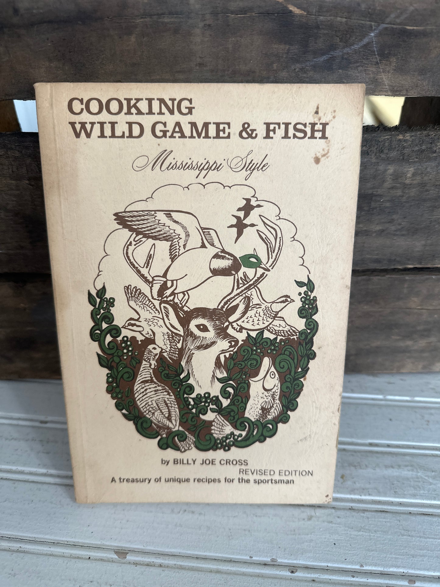 Cooking Wild Game & Fish-Mississippi style