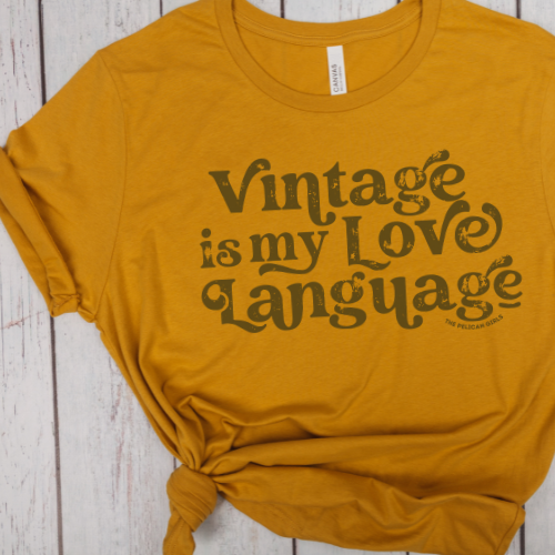 Vintage is My Love Language Mustard Short Sleeve T-Shirt