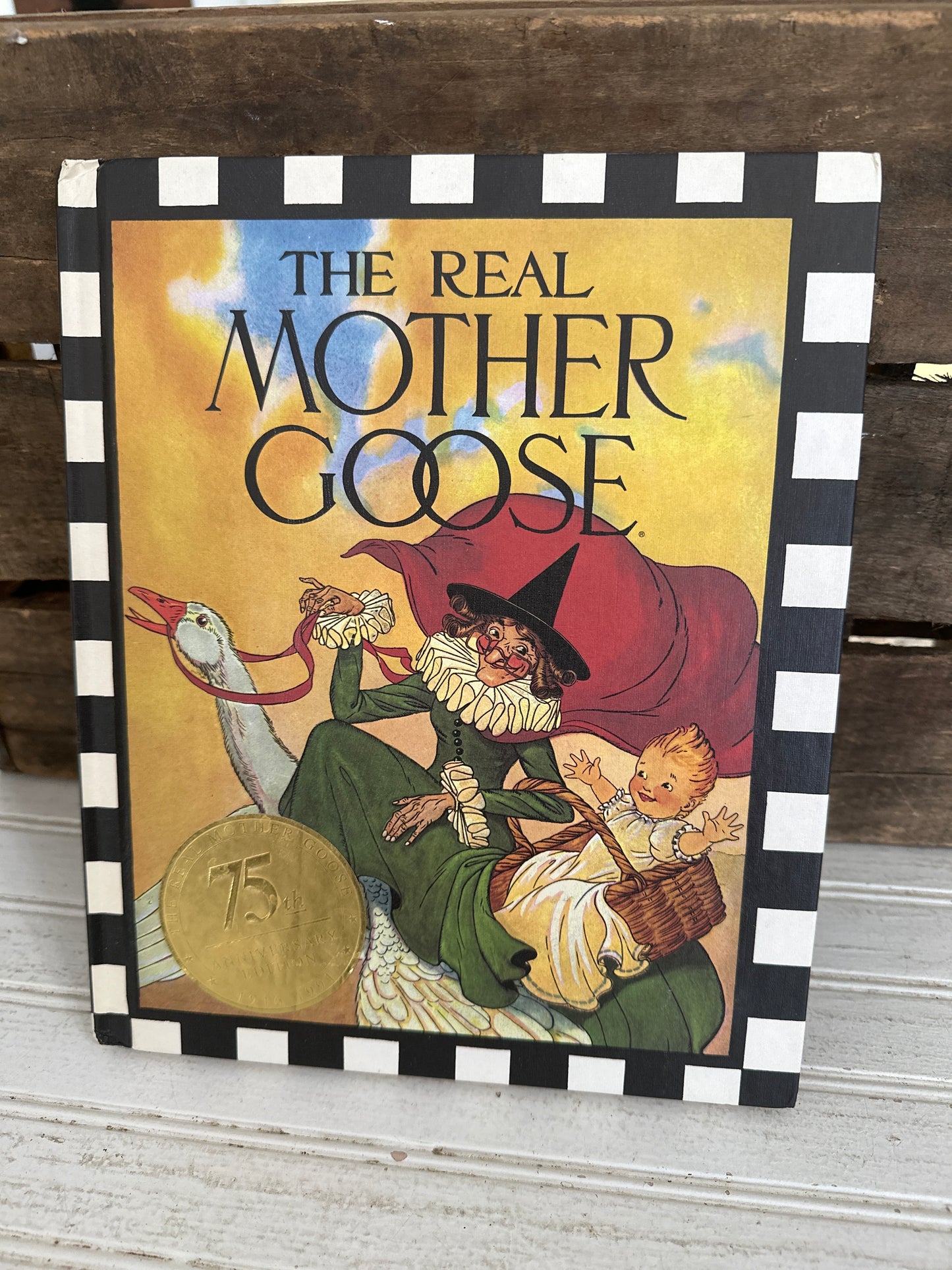 The Real Mother Goose- 75th Anniversary Edition