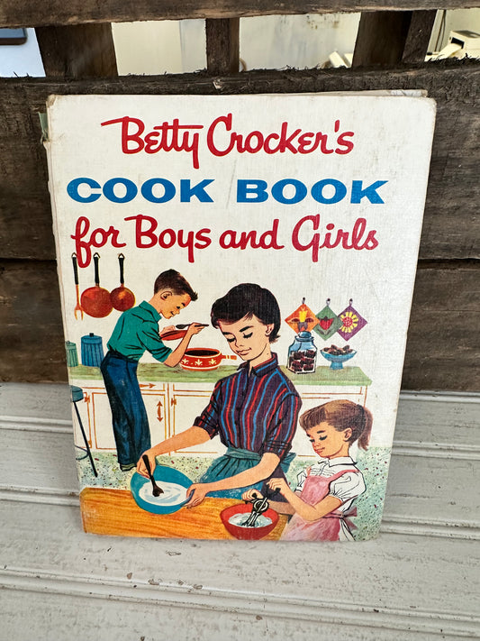 Betty Crocker’s Cookbook for Boys And Girls