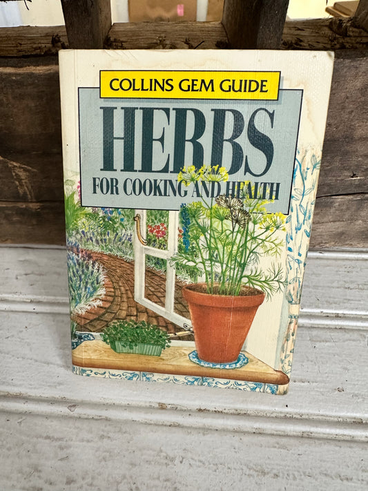 Herbs for Cooking and Health
